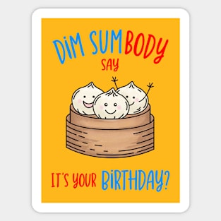Dim Sum Birthday Pun Sticker